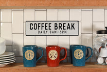 Load image into Gallery viewer, Coffee Break Aluminum Sign