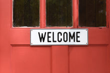 Load image into Gallery viewer, Welcome Aluminum Sign
